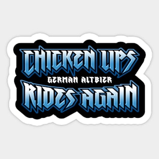 CHICKEN LIPS RIDES AGAIN Sticker